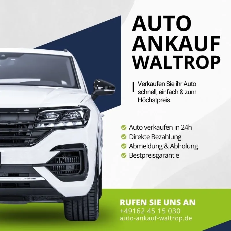 Autoankauf Waltrop | Verkaufen Sie ihr Auto - schnell, einfach & zum Höchstpreis